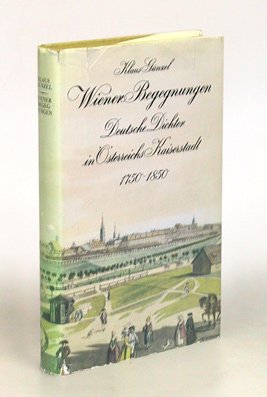 Wiener Begegnungen - Deutsche Dichter in Österreichs Kaiserstadt 1750 bis 1850 book