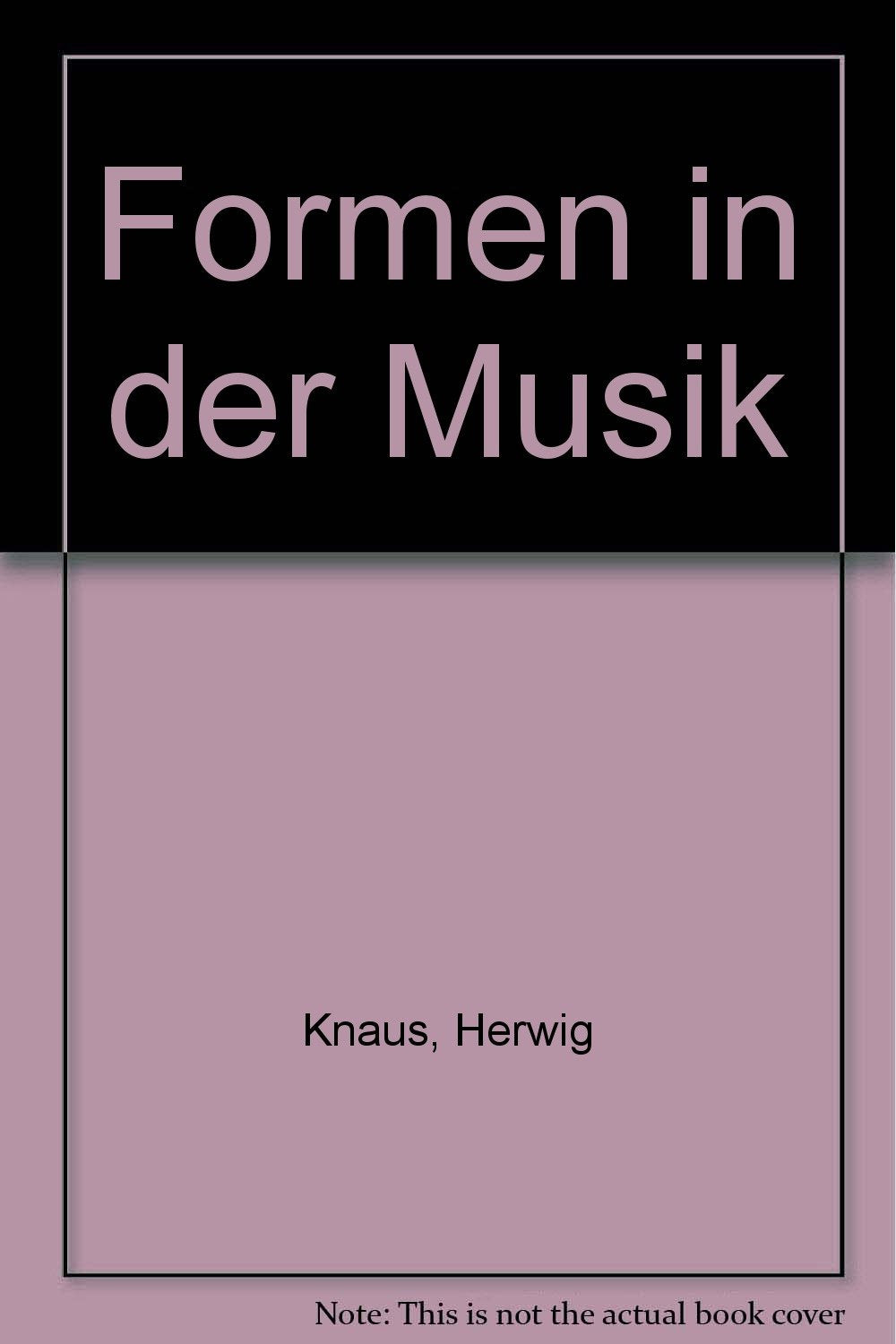 Formen in der Musik, Bd.1, Herkunft, Analyse, Beschreibung Sheet Music