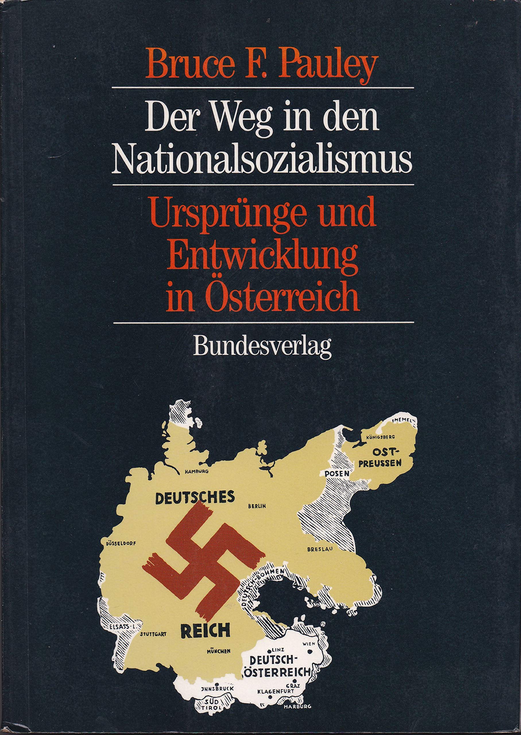 Der Weg in den Nationalsozialismus. Ursprünge und Entwicklung in Österreich (Livre en allemand) book