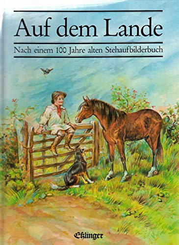 Auf dem Lande. Nach einem 100 Jahre alten Stehaufbilderbuch Books