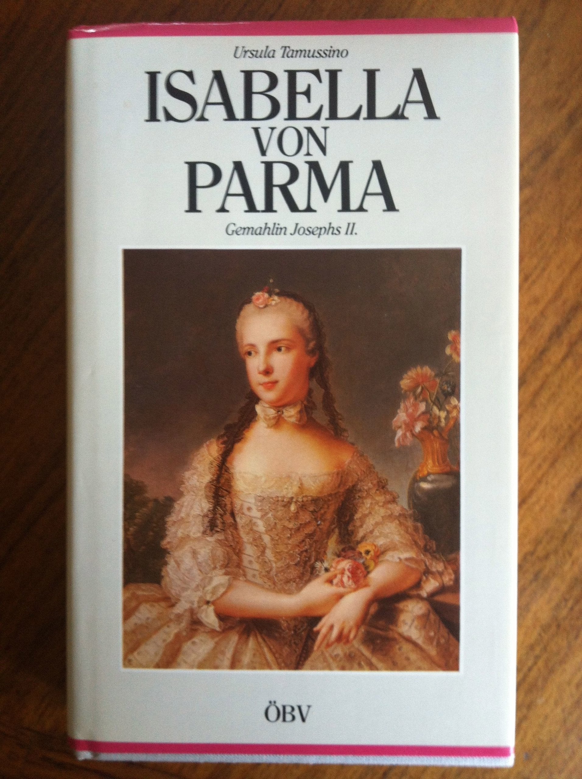 Isabella von Parma. Gemahlin Josephs II. Politics & Society