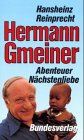 Hermann Gmeiner, Abenteuer Nächstenliebe Contemporary literature