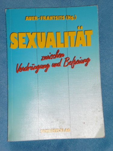 Sexualität zwischen Verdrängung und Befreiung Books