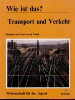 Wie ist das? Transport und Verkehr Books