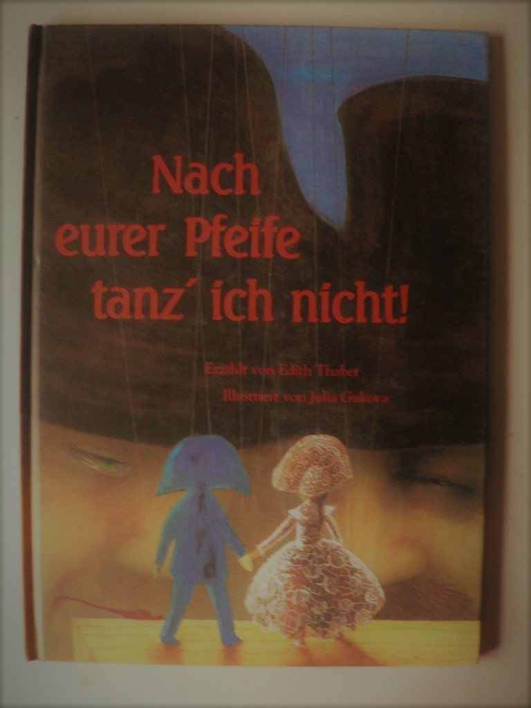Nach eurer Pfeife tanz' ich nicht! Books