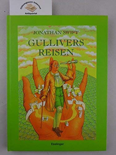 GULLIVERS REISEN / Reisen zu mehreren entlegenen Voelkern der Erde von LEMUEL GULLIVER, erst Wundarzt spaeter Kapitaen mehrerer Schiffe Books