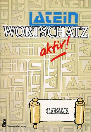 Latein Wortschatz aktiv: Caesar Books