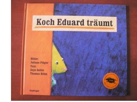Koch Eduard träumt Books