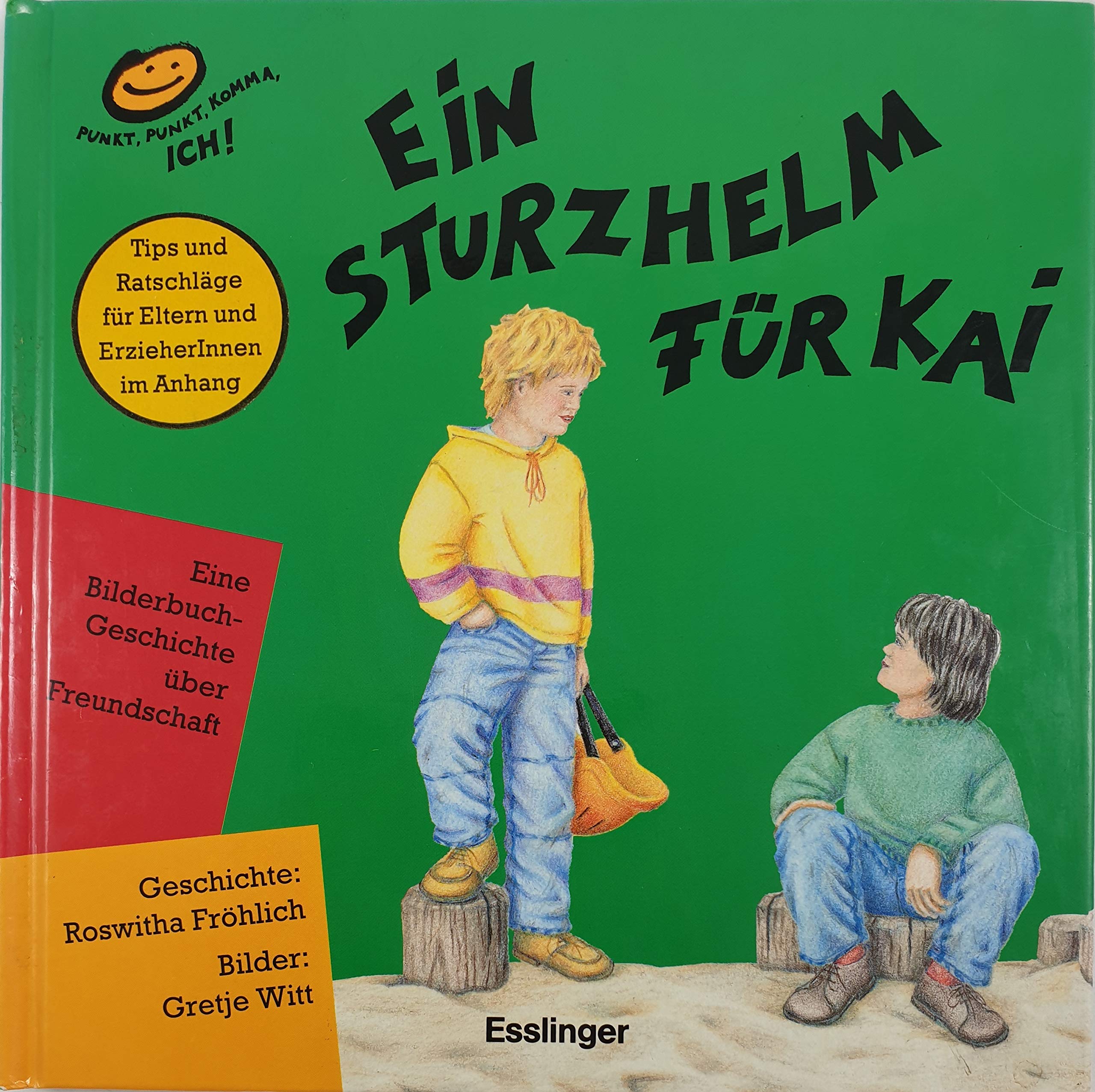 Ein Sturzhelm für Kai. Eine Bilderbuchgeschichte über Freundschaft Books