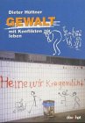 Product Image: Gewalt - mit Konflikten leben