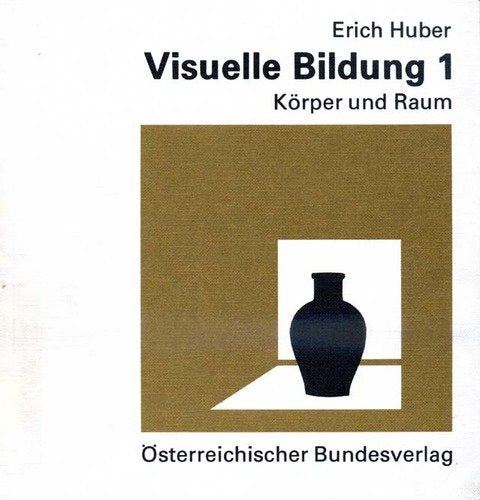 Visuelle Bildung (Schriften zur Lehrerbildung und Lehrerfortbildung ; Bd. 11) book