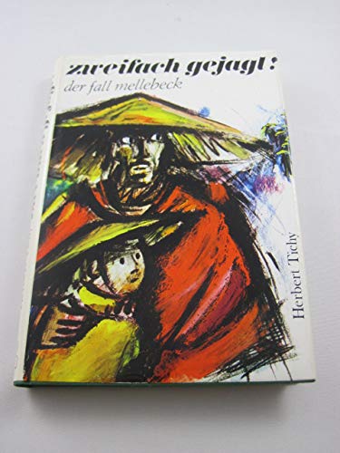 Zweifach gejagt! Der Fall Mellebeck. Books