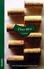 Unser Wein 1996/97: Der österreichische Weinguide Natural Sciences