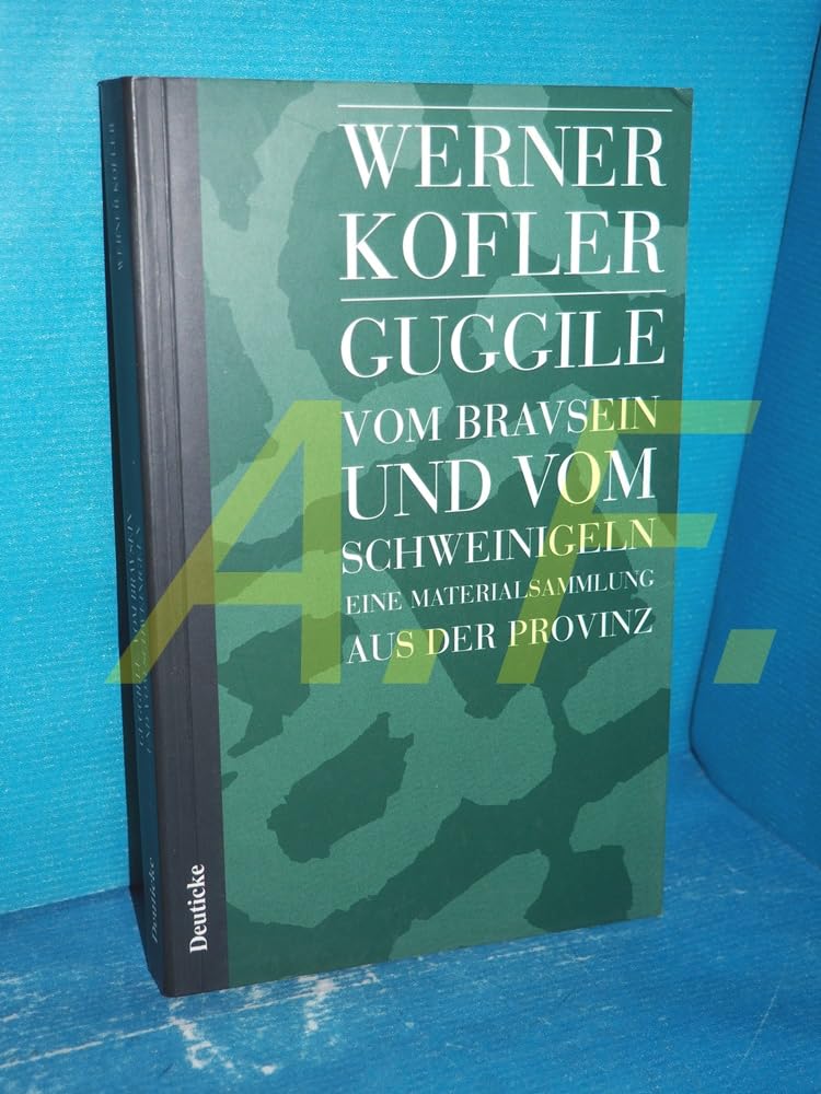 Guggile Vom Bravsein und vom Schweinigeln Contemporary literature