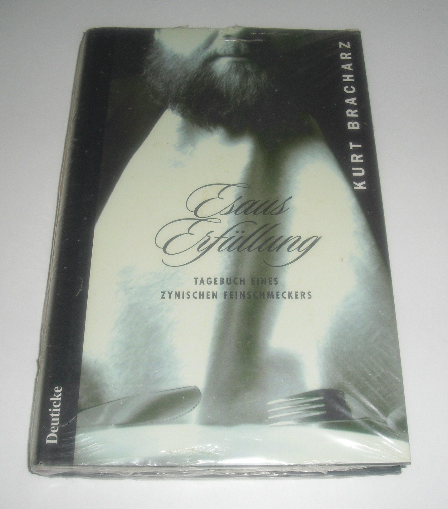 Esaus Erfüllung: Tagebuch eines zynischen Feinschmeckers Essays & Short Stories