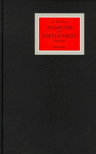 Anarchie und Zärtlichkeit: Gedichte Poetry