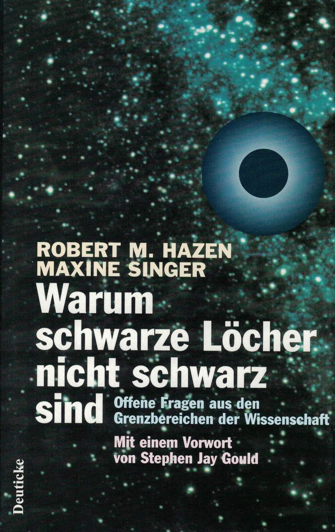 Warum schwarze Löcher nicht schwarz sind: Offene Fragen aus den Grenzbereichen der Wissenschaft Business & Technology