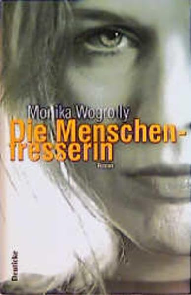 Die Menschenfresserin: Roman Contemporary literature