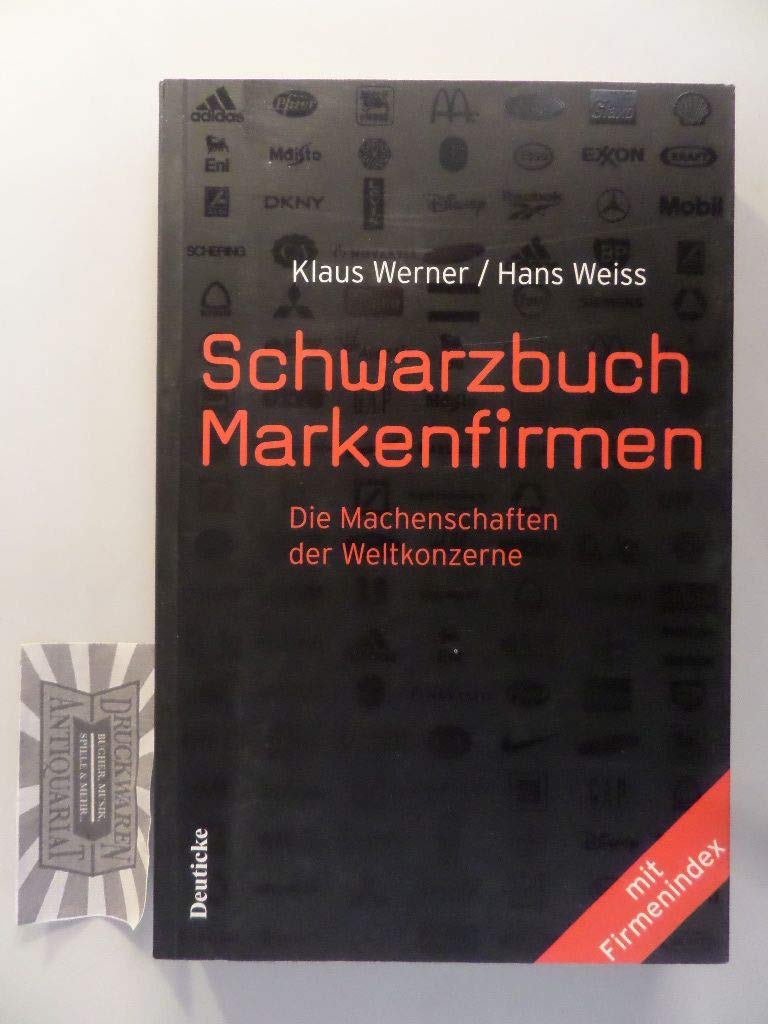 Schwarzbuch Markenfirmen: Die Machenschaften der Weltkonzerne Business, Finance & Career