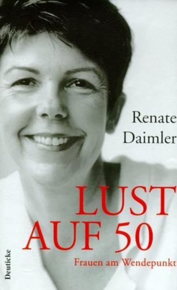 Lust auf 50: Frauen am Wendepunkt Politics & History