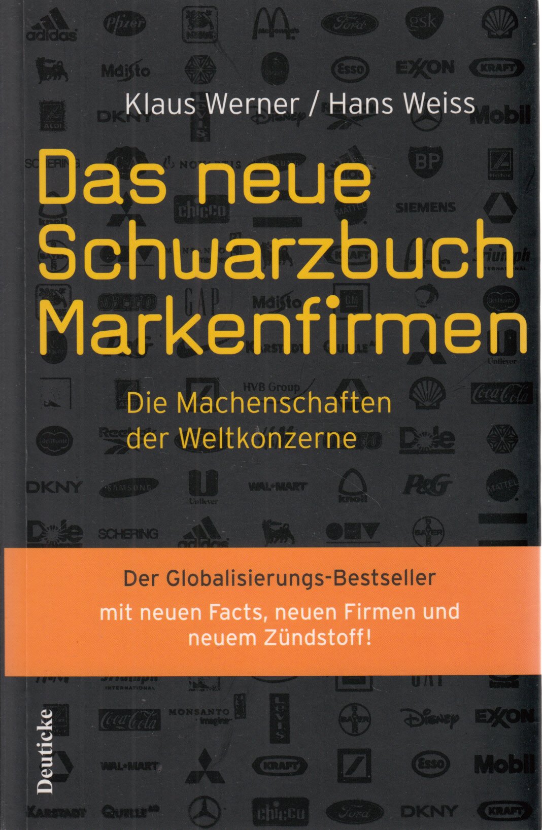 Das neue Schwarzbuch Markenfirmen: Die Machenschaften der Weltkonzerne Law