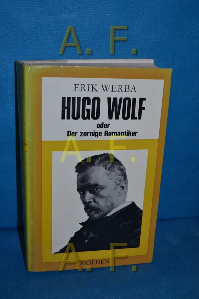 Hugo Wolf oder Der zornige Romantiker Politics & History