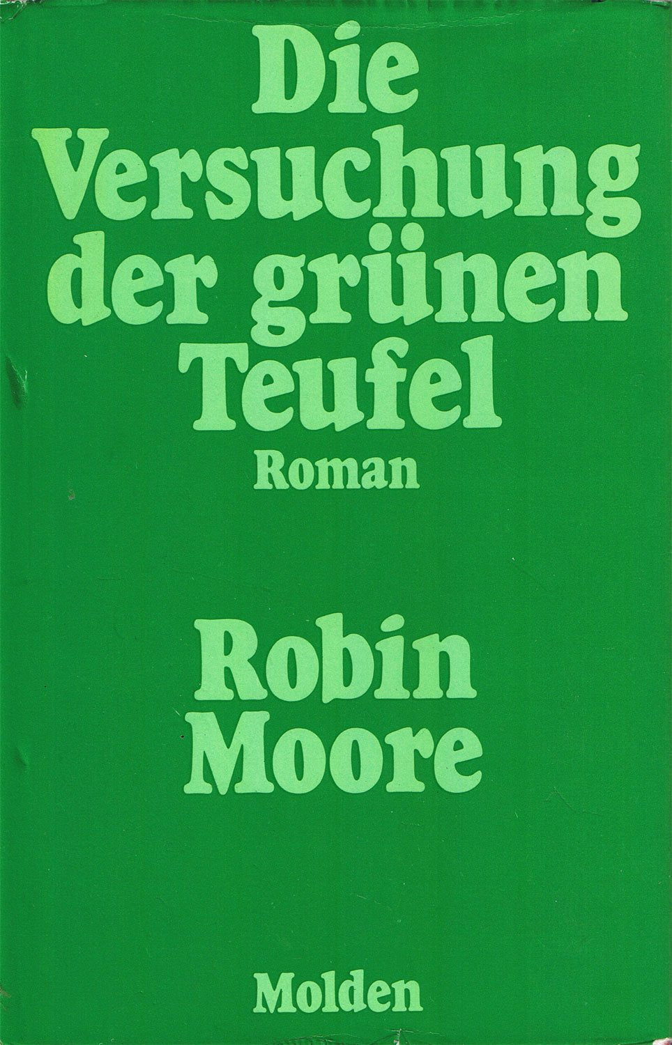 Die Versuchung der grünen Teufel Books