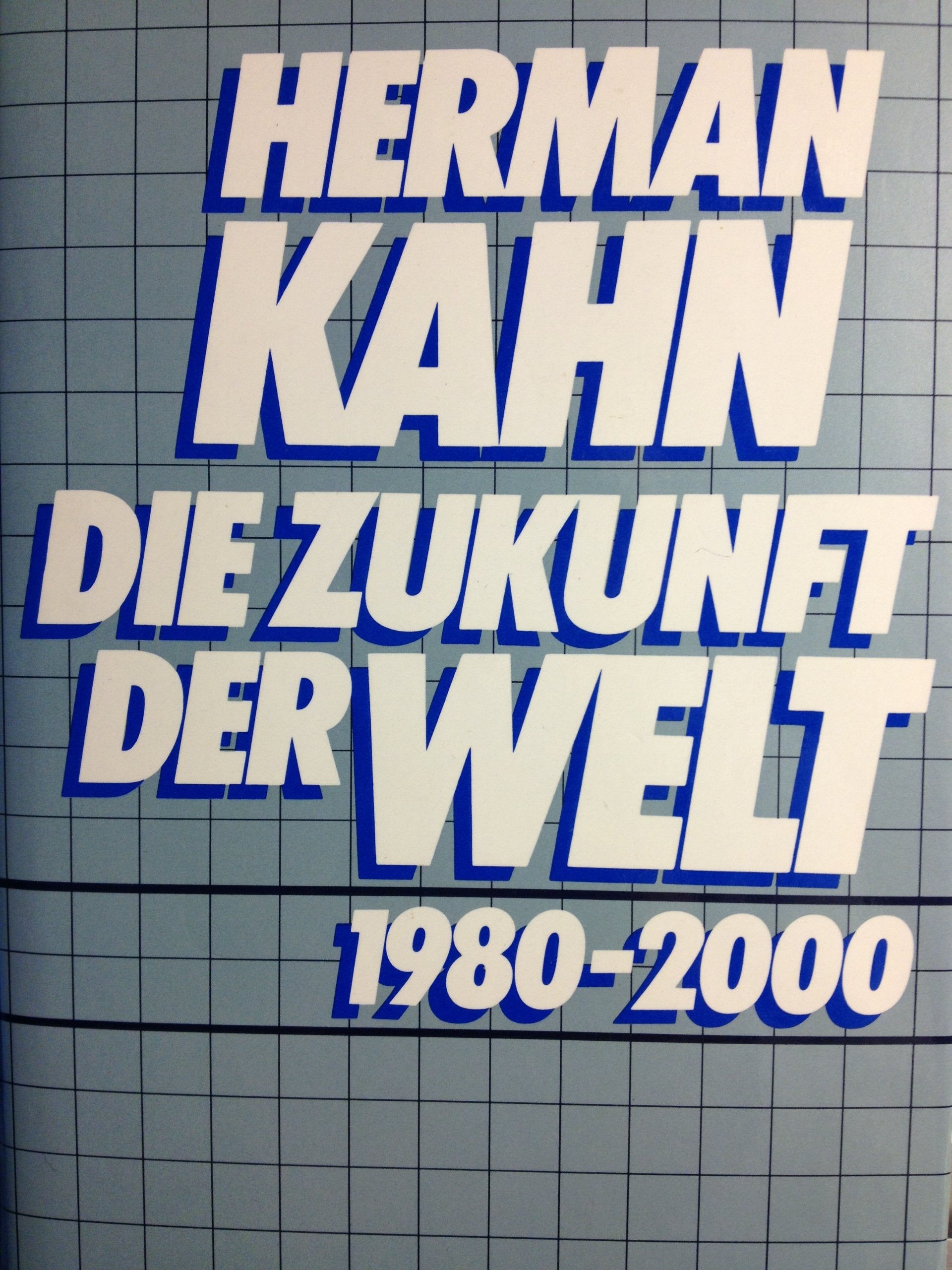 Die Zukunft der Welt (1980 - 2000) Social Sciences