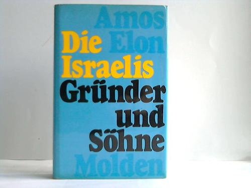 Die Israelis. Gründer und Söhne Politics & History books