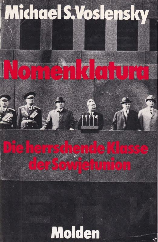 Nomenklatura - Die herrschende Klasse der Sowjetunion Social Sciences