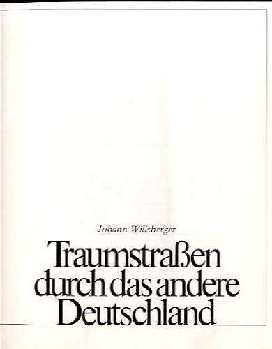 Traumstraßen durch das andere Deutschland Books