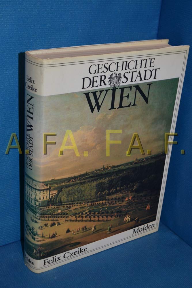 Geschichte der Stadt Wien Politics & History
