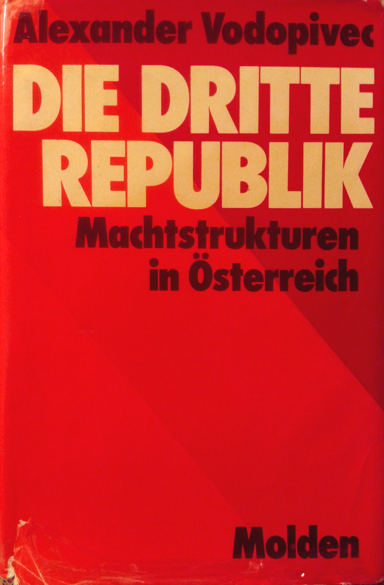 Die Dritte Republik Machtstrukturen in Österreich Books