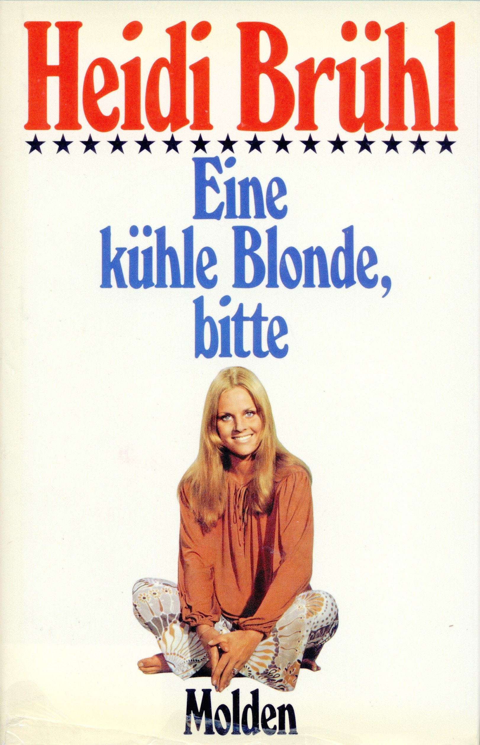 Eine kühle Blonde, bitte: Erinnerungen eines bisweilen unvorsichtigen Mädchens book