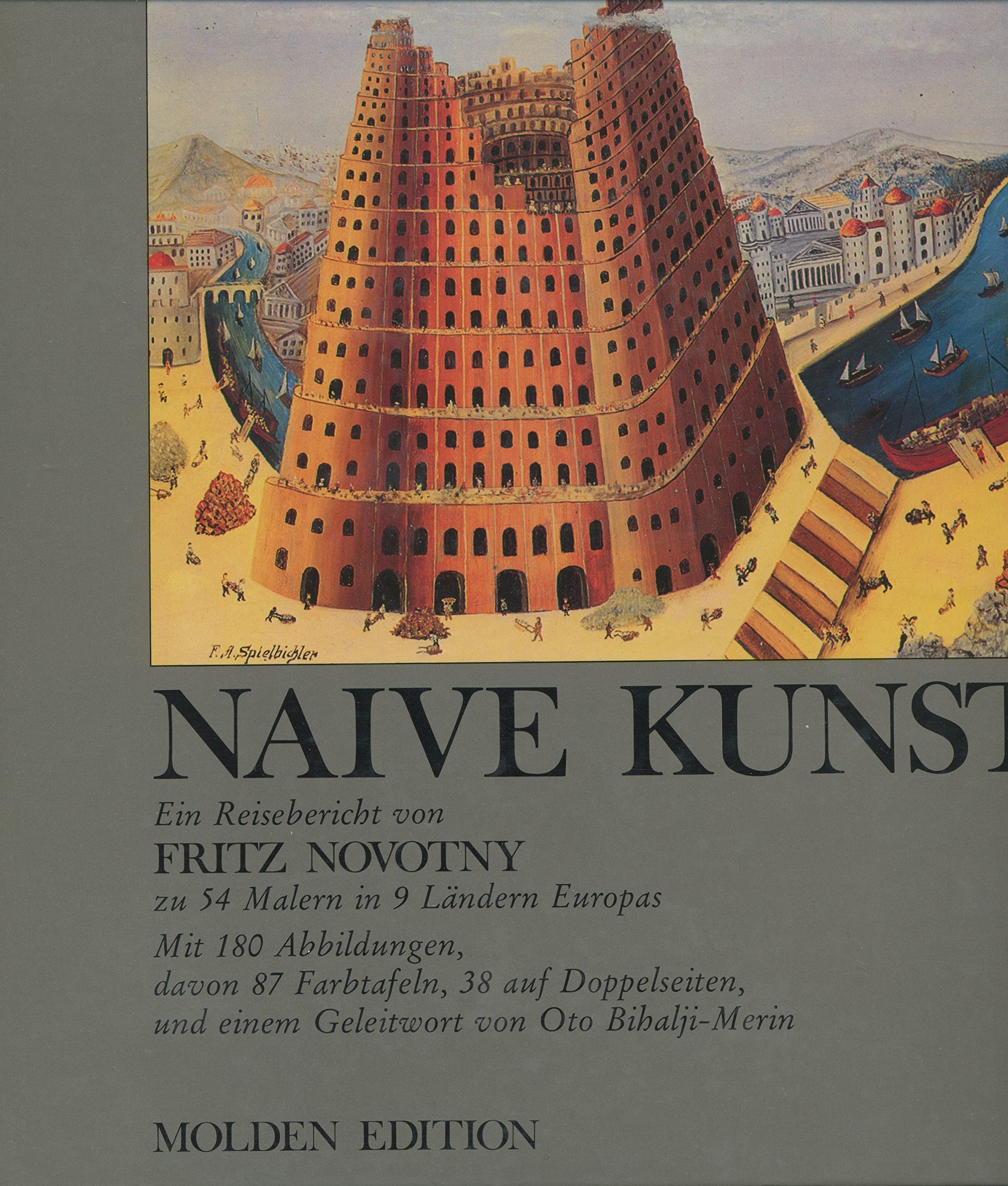 Naive Kunst. Ein Reisebericht zu 54 Malern in 9 Ländern Europas Books