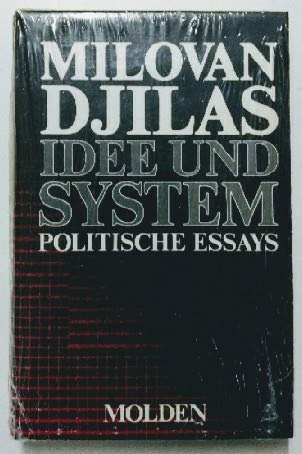 Idee und System. Sonderausgabe. Politische Essays Philosophy