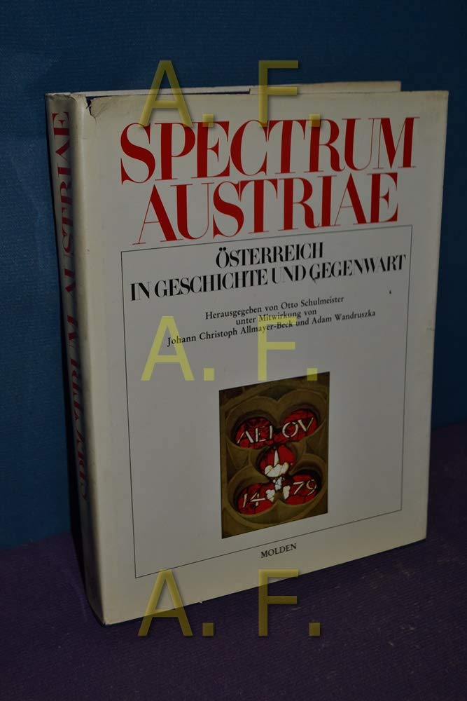 Spectrum Austriae. Österreich in Geschichte und Gegenwart Books