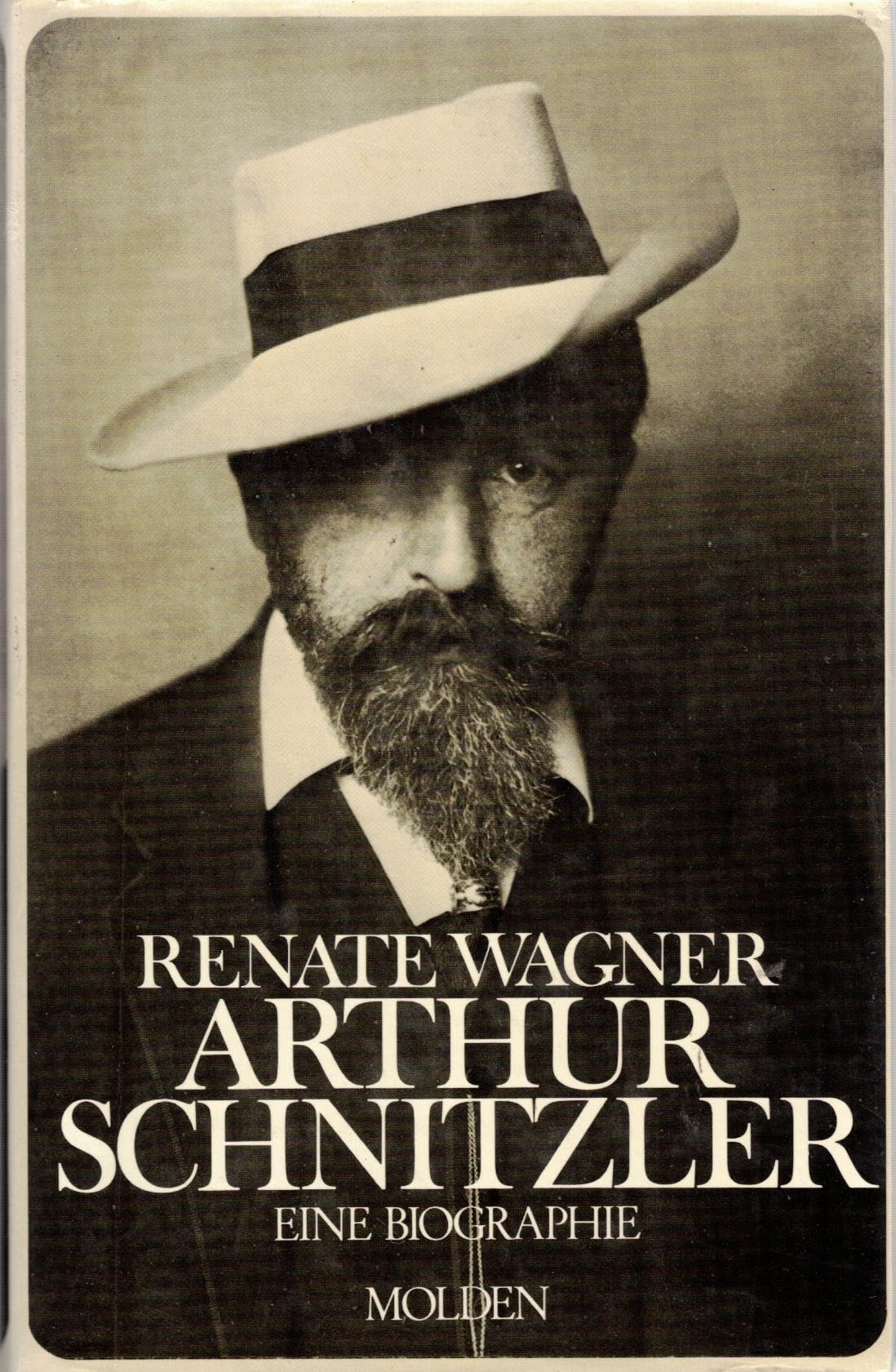 Arthur Schnitzler. Eine Biographie Memories