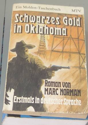 Schwarzes Gold in Oklahoma : Roman. Books