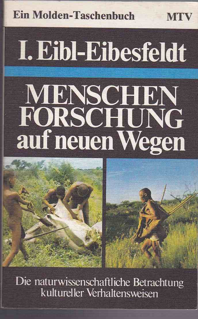 Menschenforschung auf neuen Wegen Natural Sciences