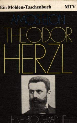 Theodor Herzl - Eine Biographie Memories