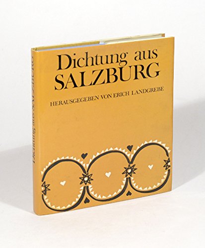 An der Baumgrenze. - S. 146-155 in: Dichtung aus Salzburg. Herausgegeben von Erich Landgrebe. Books