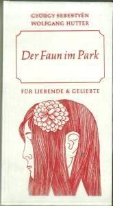 Der Faun im Park für Liebende und Geliebte Books