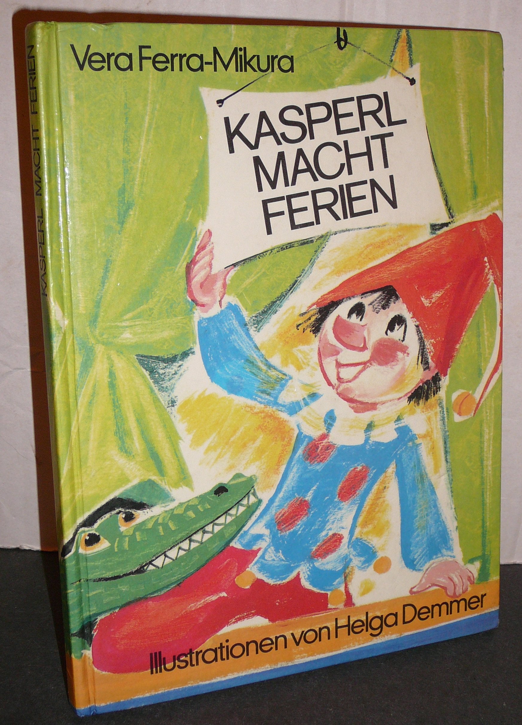 Kasperl macht Ferien Books