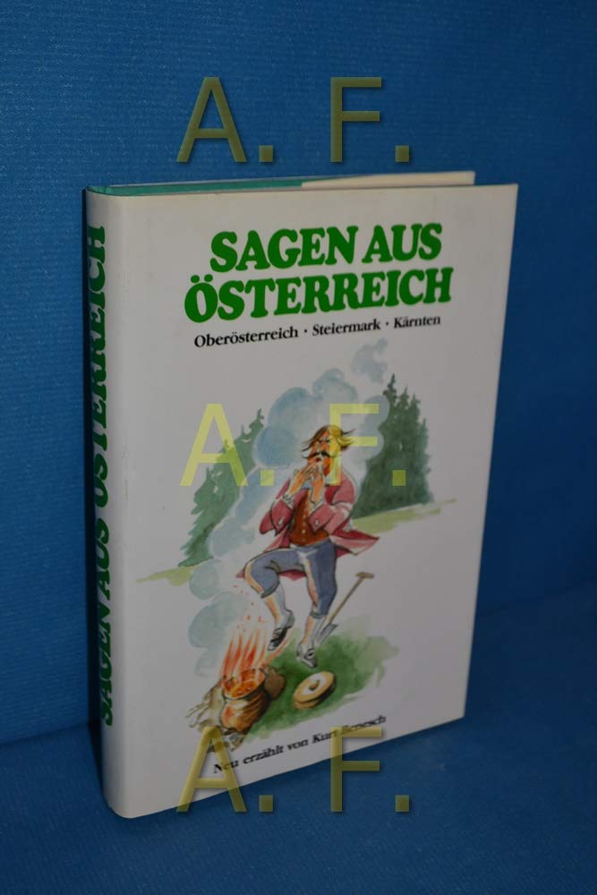 Sagen aus Österreich. Oberösterreich, Steiermark, Kärnten Books