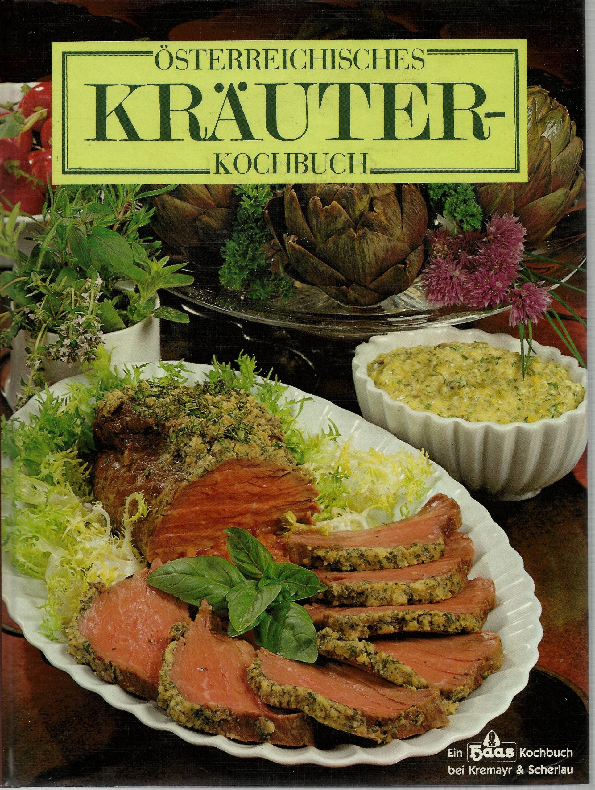 Österreichisches Kräuterkochbuch. Ein Haas-Kochbuch Books