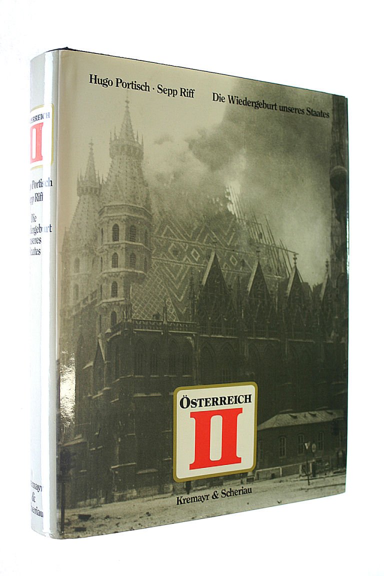 Österreich 2, Bd.1, Die Wiedergeburt unseres Staates Books