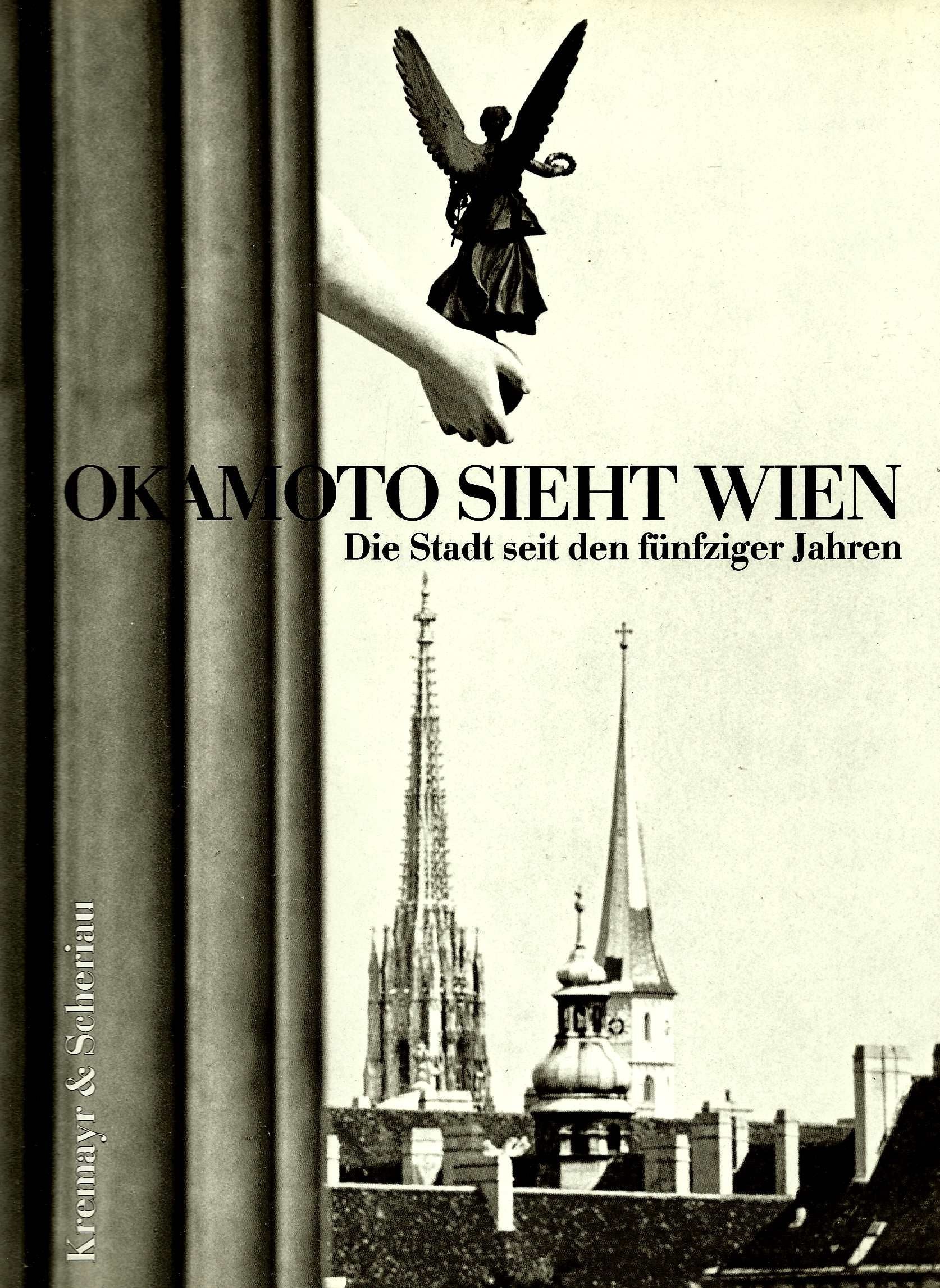 Okamoto sieht Wien: Die Stadt seit den fünfziger Jahren Travel