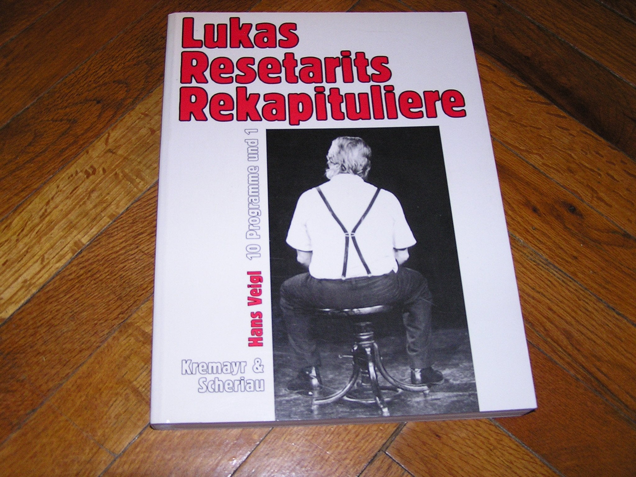 Product Image: Lukas Resetarits - Rekapituliere. 10 Programme und 1