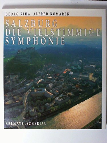 Salzburg. Die vielstimmige Symphonie Photography